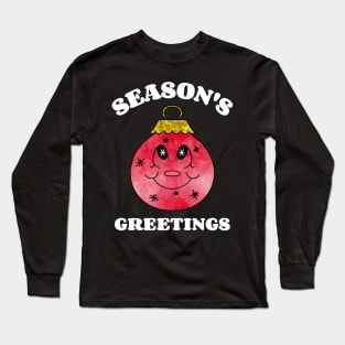 CHRISTMAS Ornament Seasons Greetings Long Sleeve T-Shirt